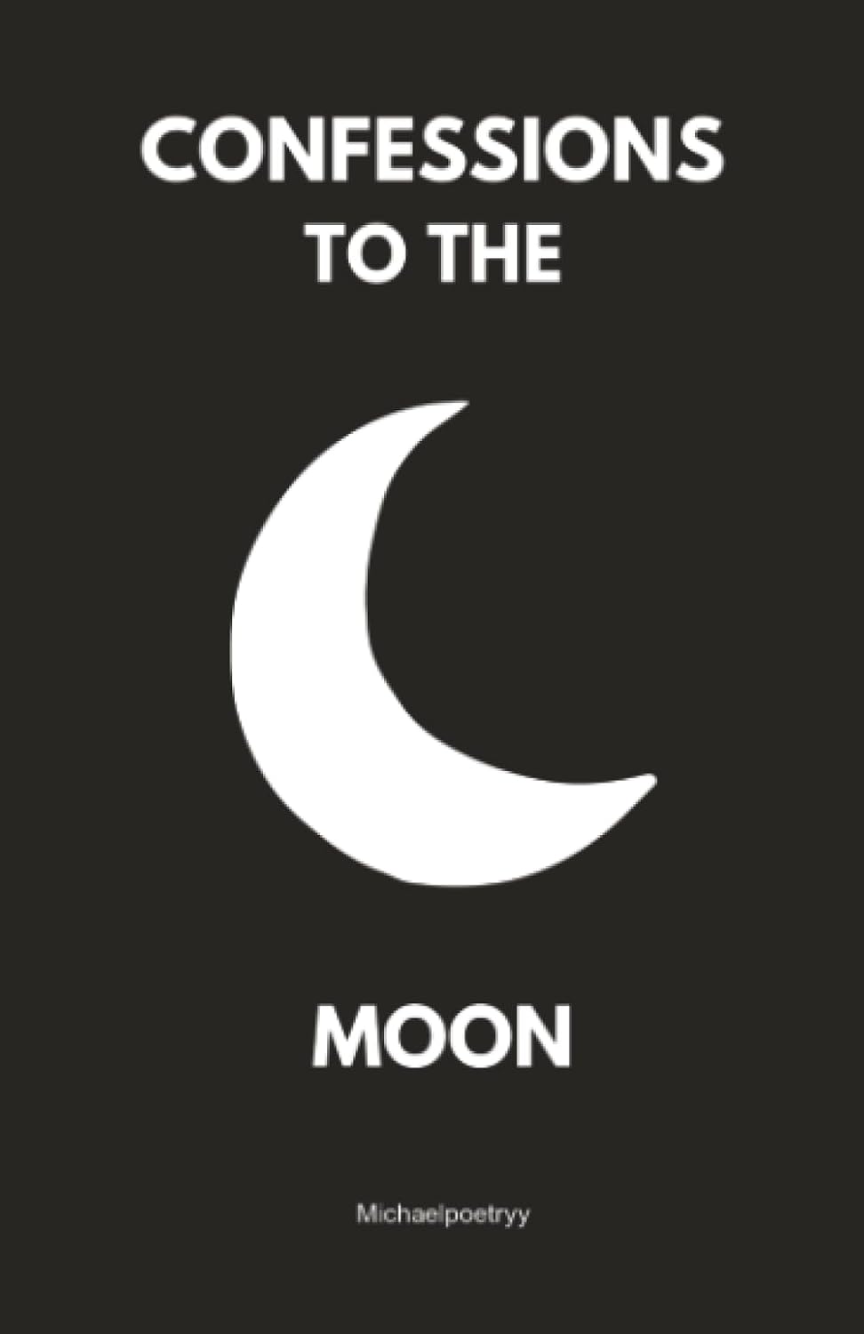 Confessions to the moon: Whispers of Love, Loss, and Longing Under the Lunar Light