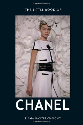 The Little Book of Chanel by Emma Baxter-Wright (2012-10-11)