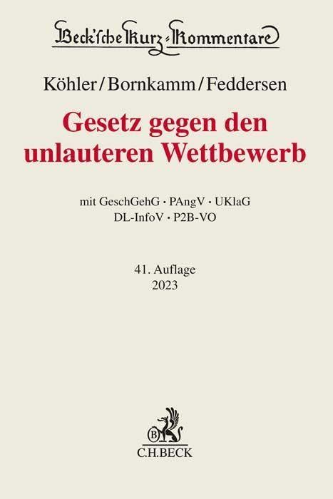 Gesetz gegen den unlauteren Wettbewerb: GeschGehG, PAngV, UKlaG, DL-InfoV, P2B-VO