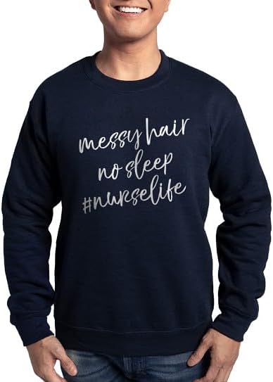 CafePress Messy Hair No Sleep Nurse Life Sweatshirt (Dark) Crew Neck Sweatshirt