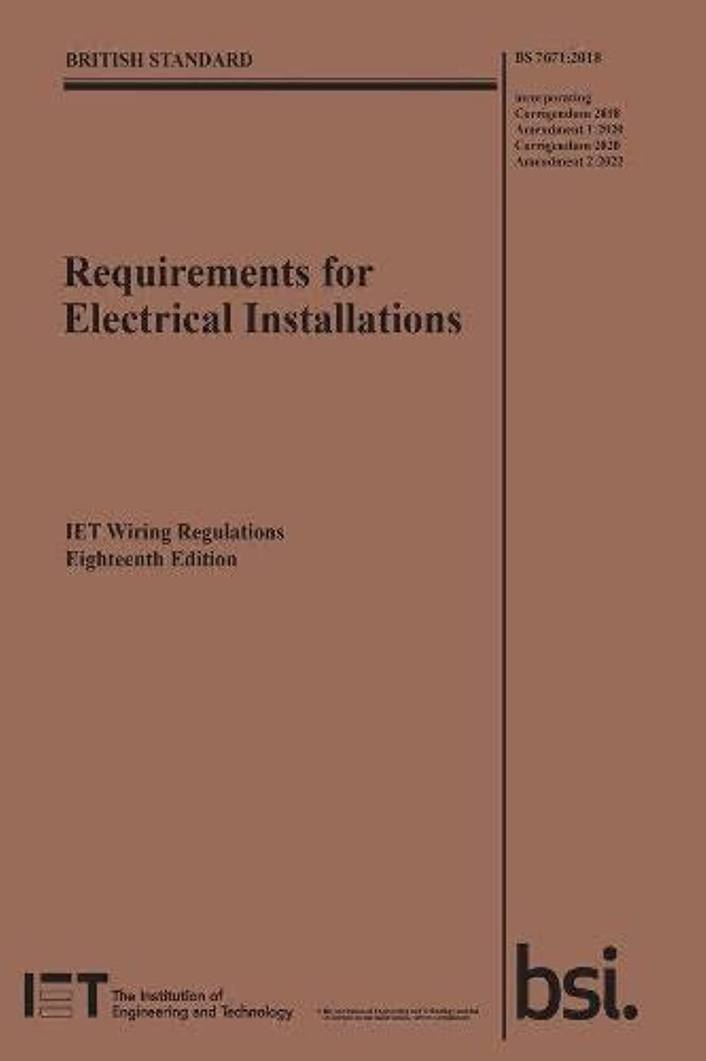 Requirements for Electrical Installations, IET Wiring Regulations, Eighteenth Edition, BS 7671:2018+A2:2022 (Electrical Regulations)