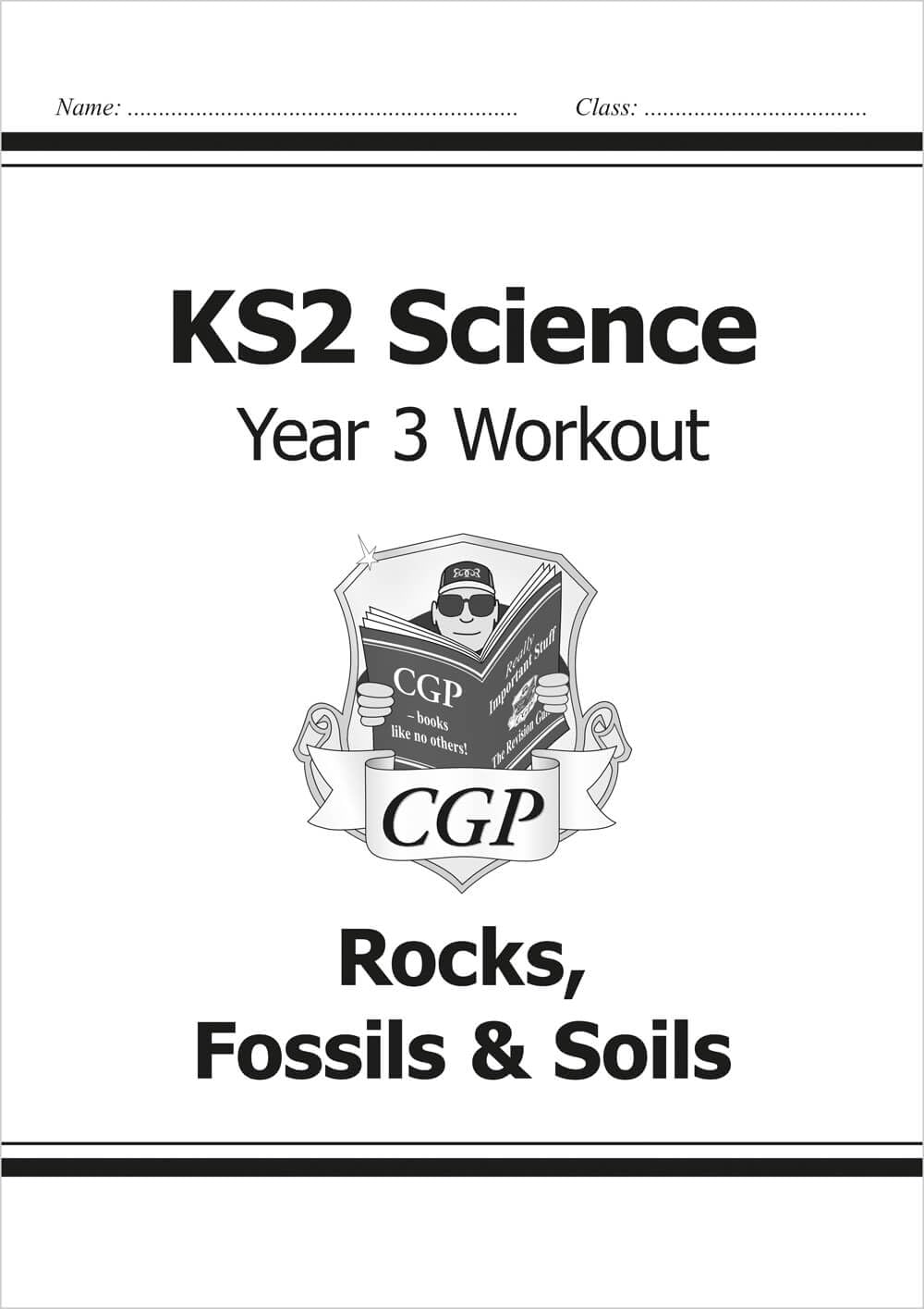 KS2 Science Year 3 Workout: Rocks, Fossils & Soils (CGP Year 3 Science)