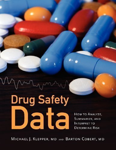 Drug Safety Data: How To Anlz 1st (first) Edition by Klepper published by Jones and Bartlett (2010)