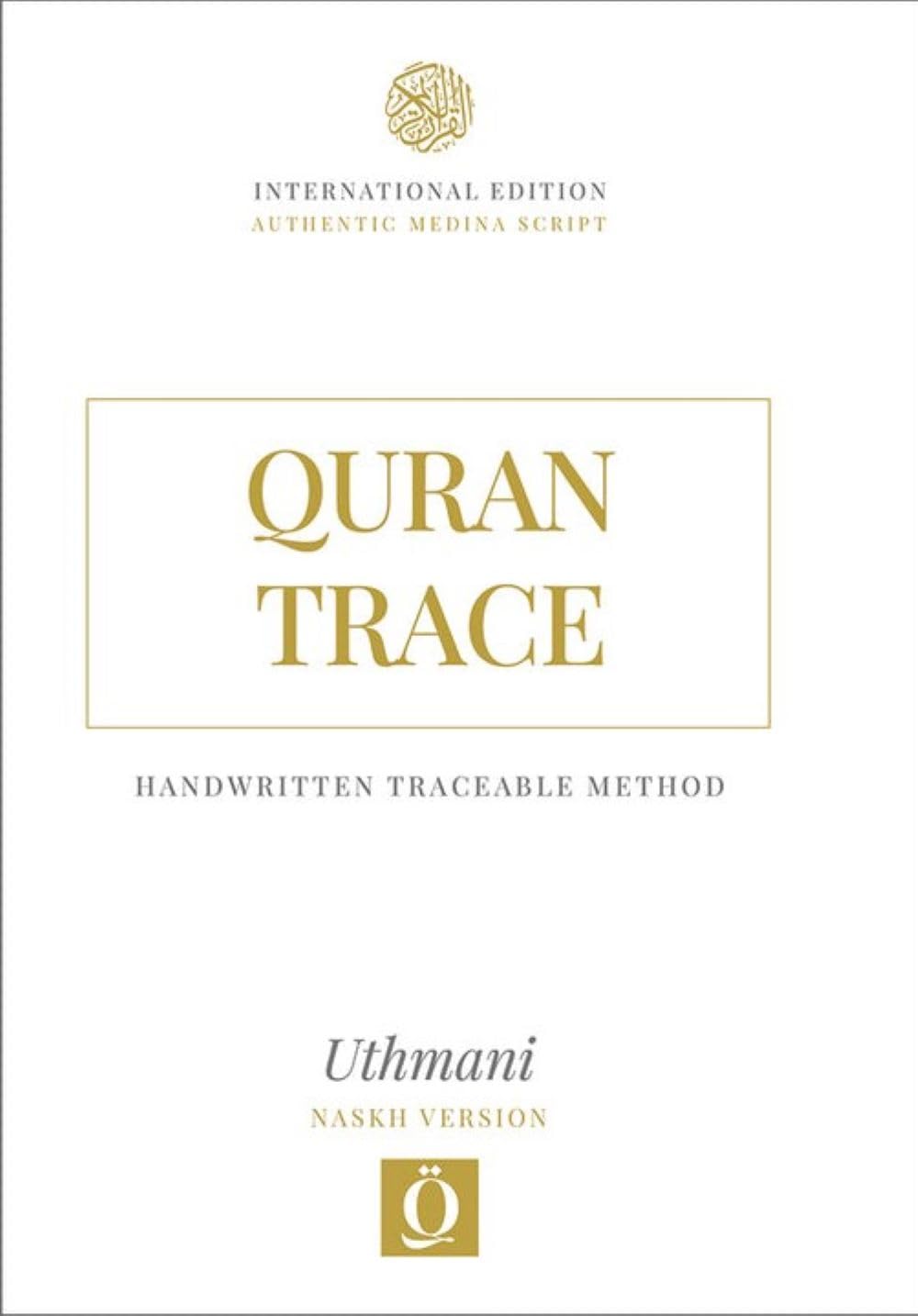 QURAN TRACE (English and Arabic Edition)