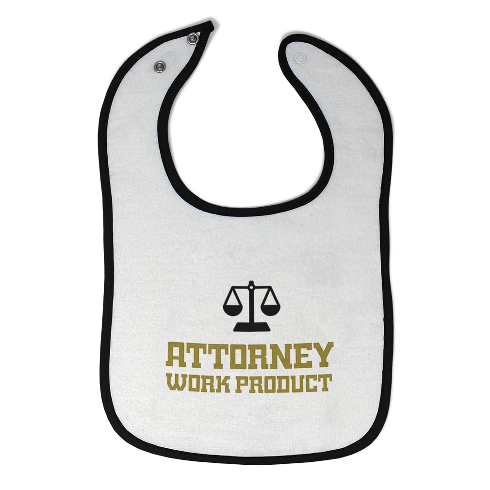 Cute Rascals Toddler & Baby Bibs Burp Cloths Lawyer Attorney Work Product Style C Funny Humor Cotton Baby Items for Baby Girl & Boy White Black Design Only