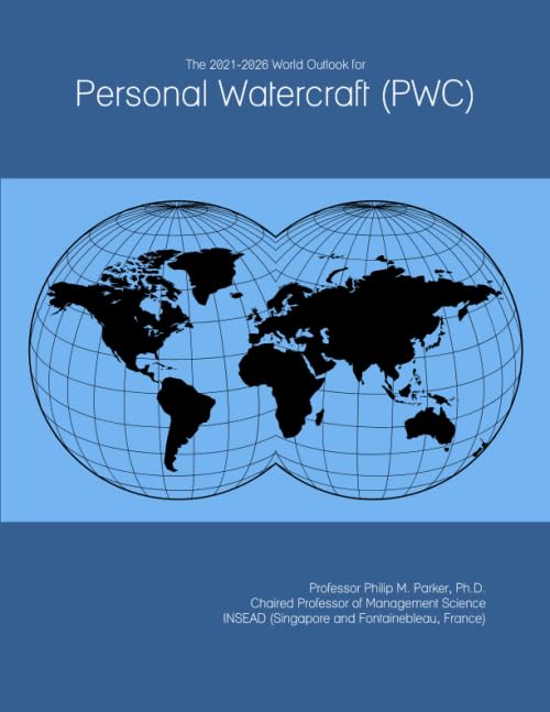 The 2021-2026 World Outlook for Personal Watercraft (PWC)