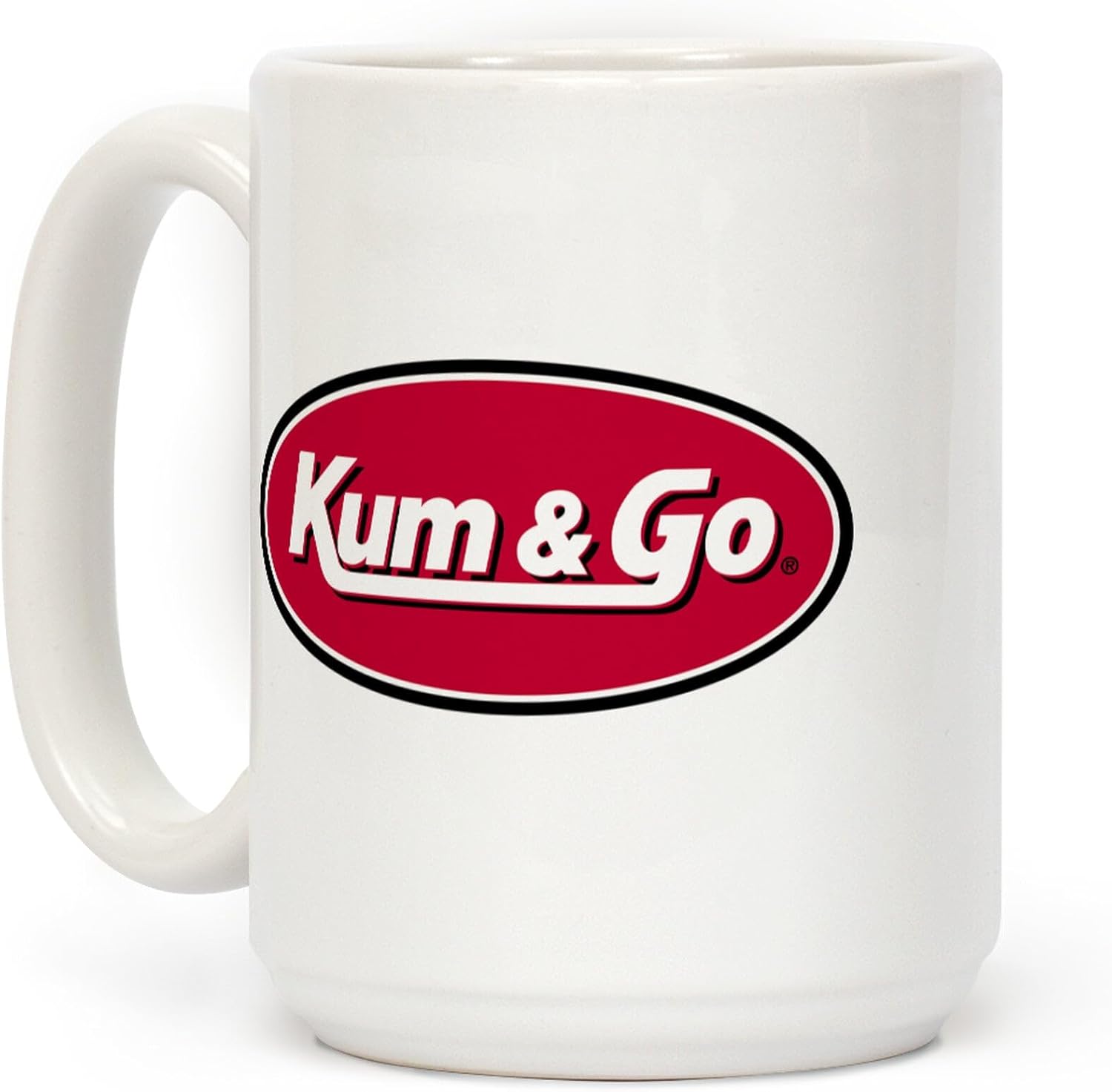LookHUMAN Statement Meme Ceramic Coffee Mug - Kum and Go Parody Design, Perfect for Humor Lovers and Daily Use - Unique Gift for Friends - Durable Ceramic, Quality Print, and Microwave Safe, 15oz