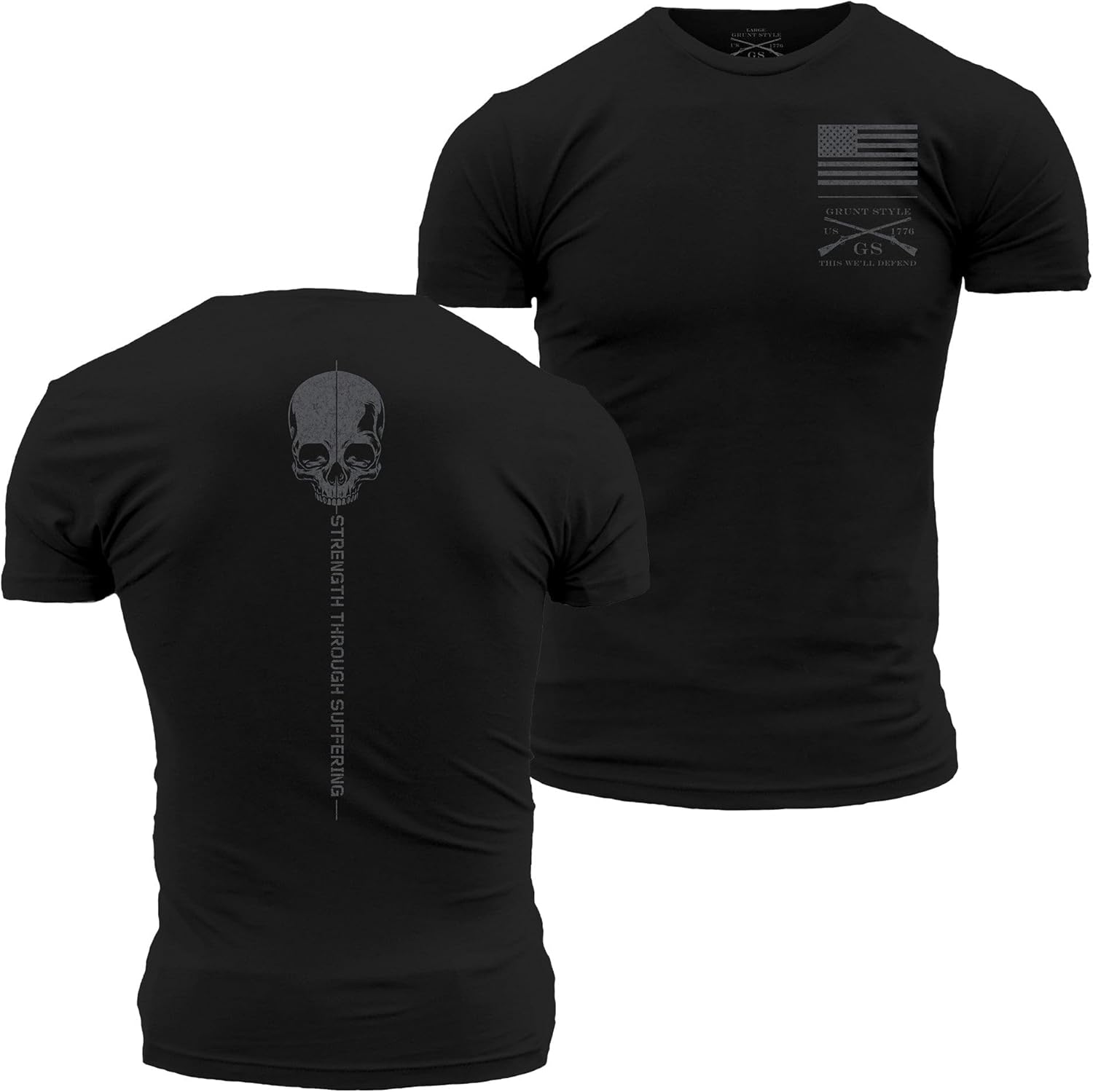 Grunt Style Strength Through Suffering Men's T-Shirt
