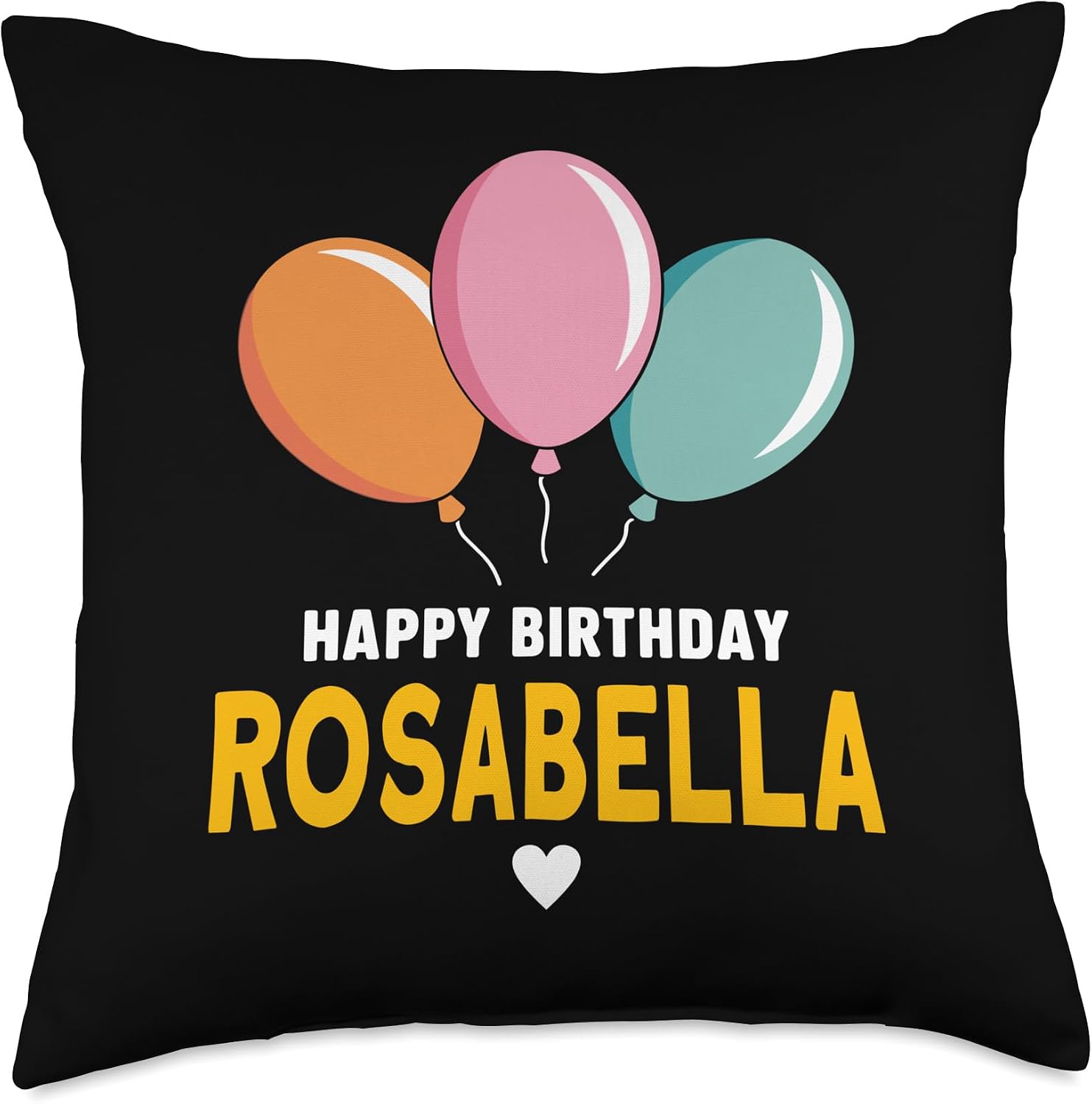 Happy Birthday Rosabella Throw Pillow