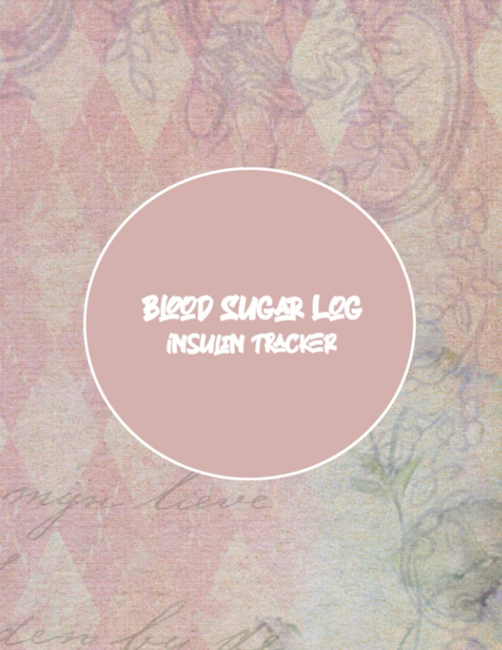 blood sugar log insulin tracker: large print diabetes logbook - diabetic information book - lifescan logbook