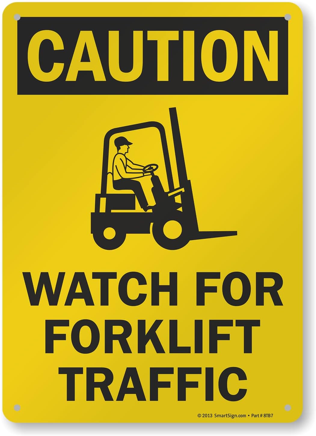 "Caution - Watch For Forklift Traffic" Sign By SmartSign | 10" x 14" Aluminum