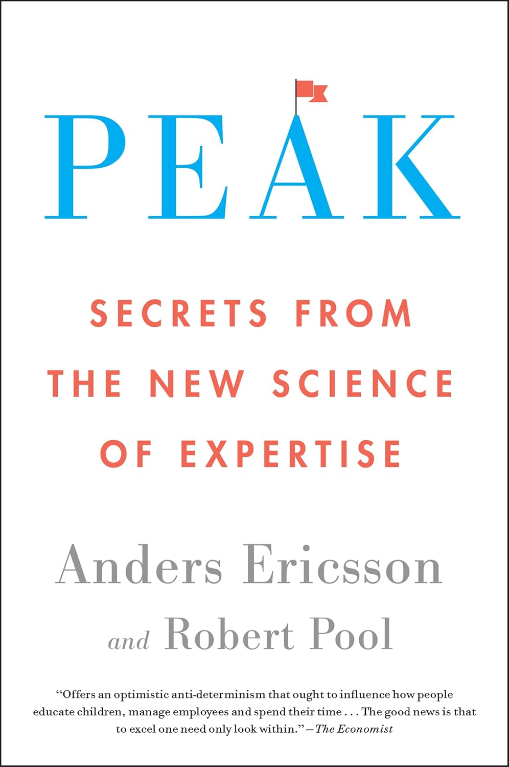 Peak: Secrets from the New Science of Expertise