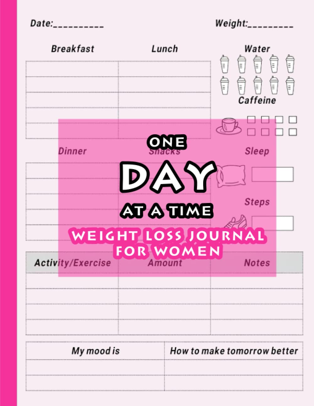 Weight Loss Journal for Women: Food and Fitness Planner