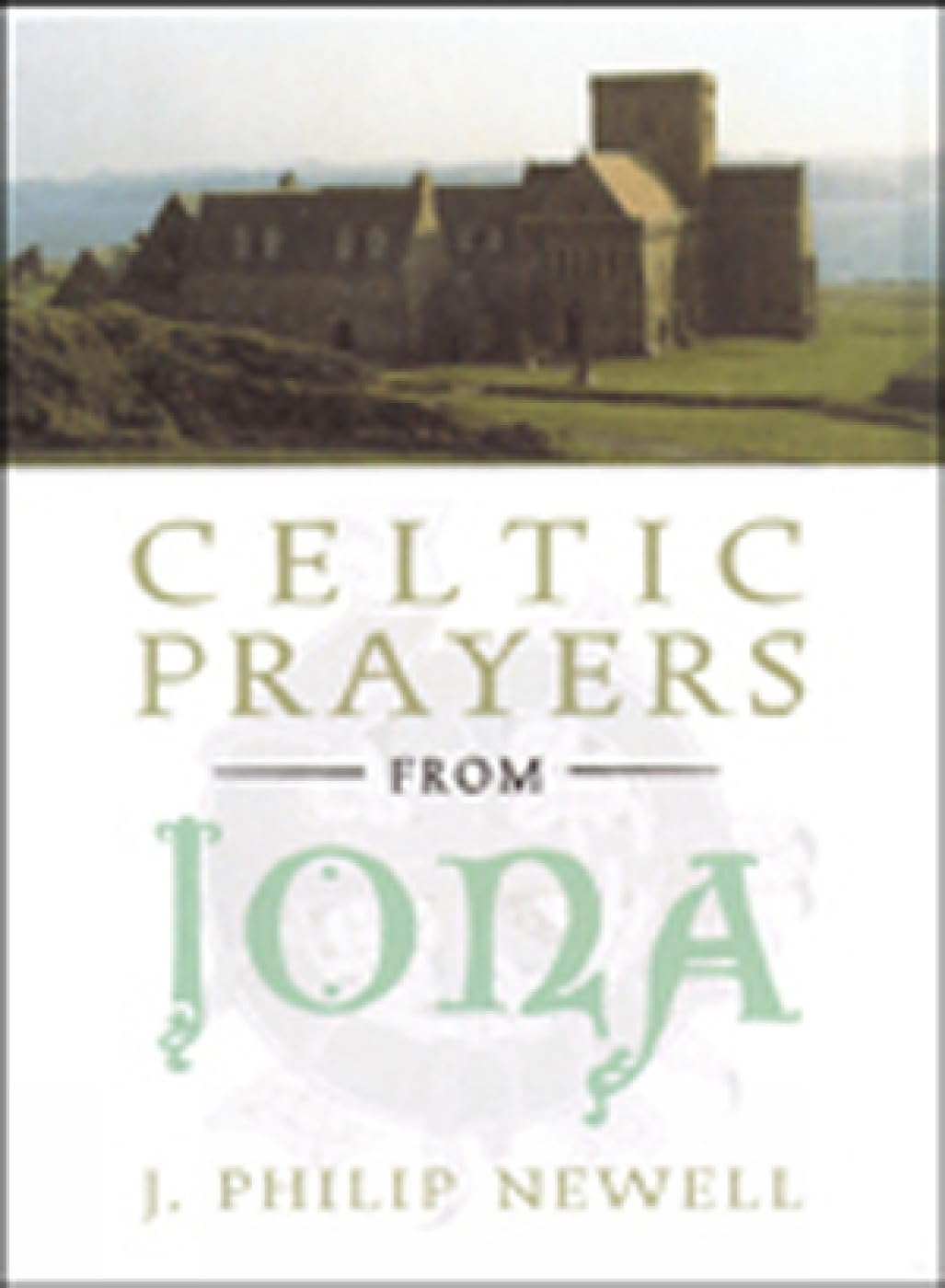 Paulist Press Celtic Prayers from Iona