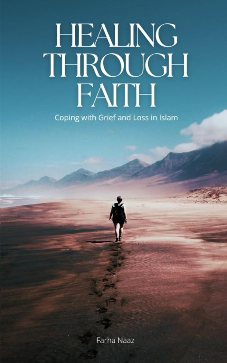 Healing Through Faith: Coping with Grief and Loss in Islam