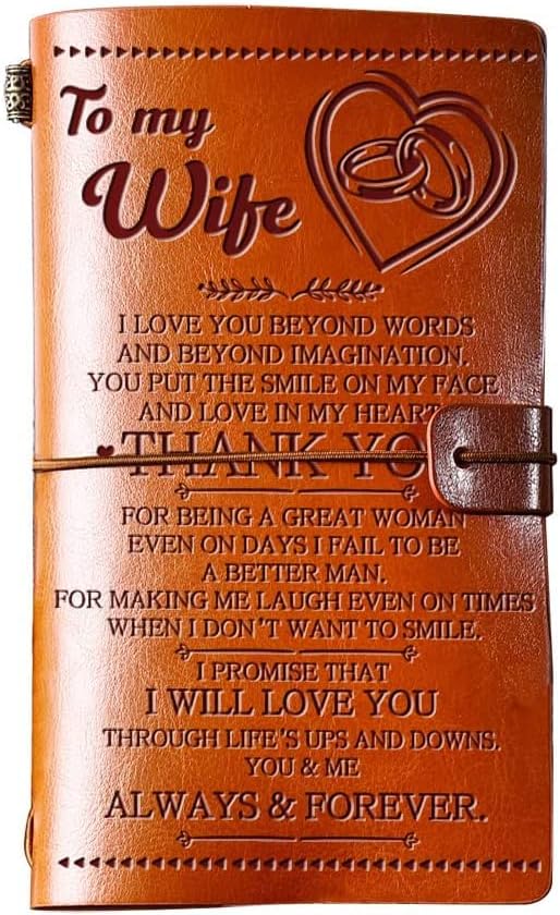 Anniversary Wedding Gifts for Her -to My Wife Birthday Gifts Card Leather Journal 144 Pages -Notebook Travel Diary Gifts for Wife Christmas Valentines Day Presents for Wife