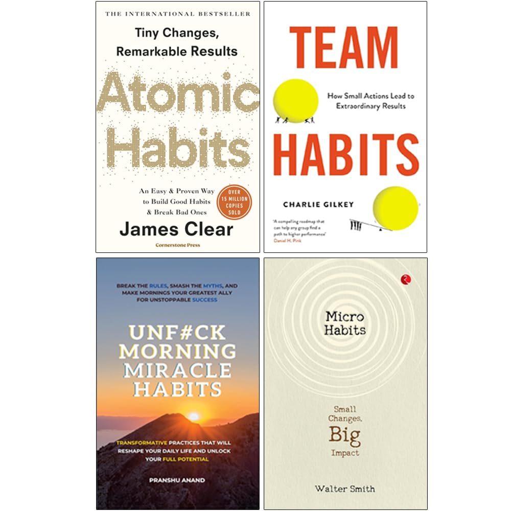 Atomic Habits, Team Habits, UnF#ck Morning Miracle Habits & Micro Habits Small Changes Big Impact 4 Books Collection Set
