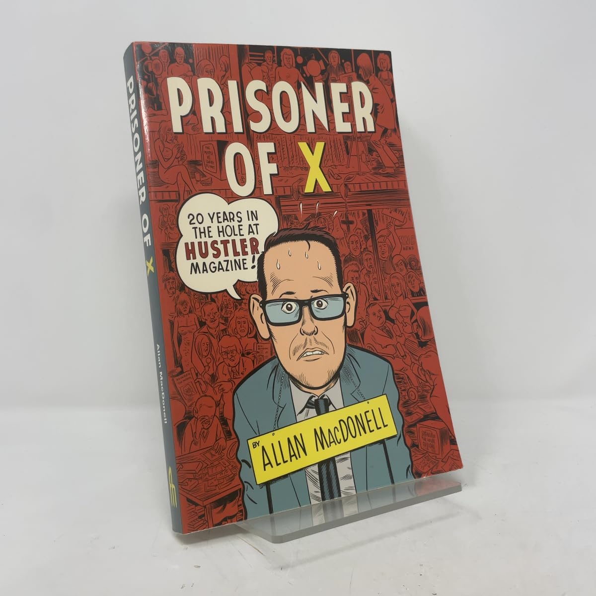 Prisoner Of X: 20 Years in the Hole at Hustler Magazine