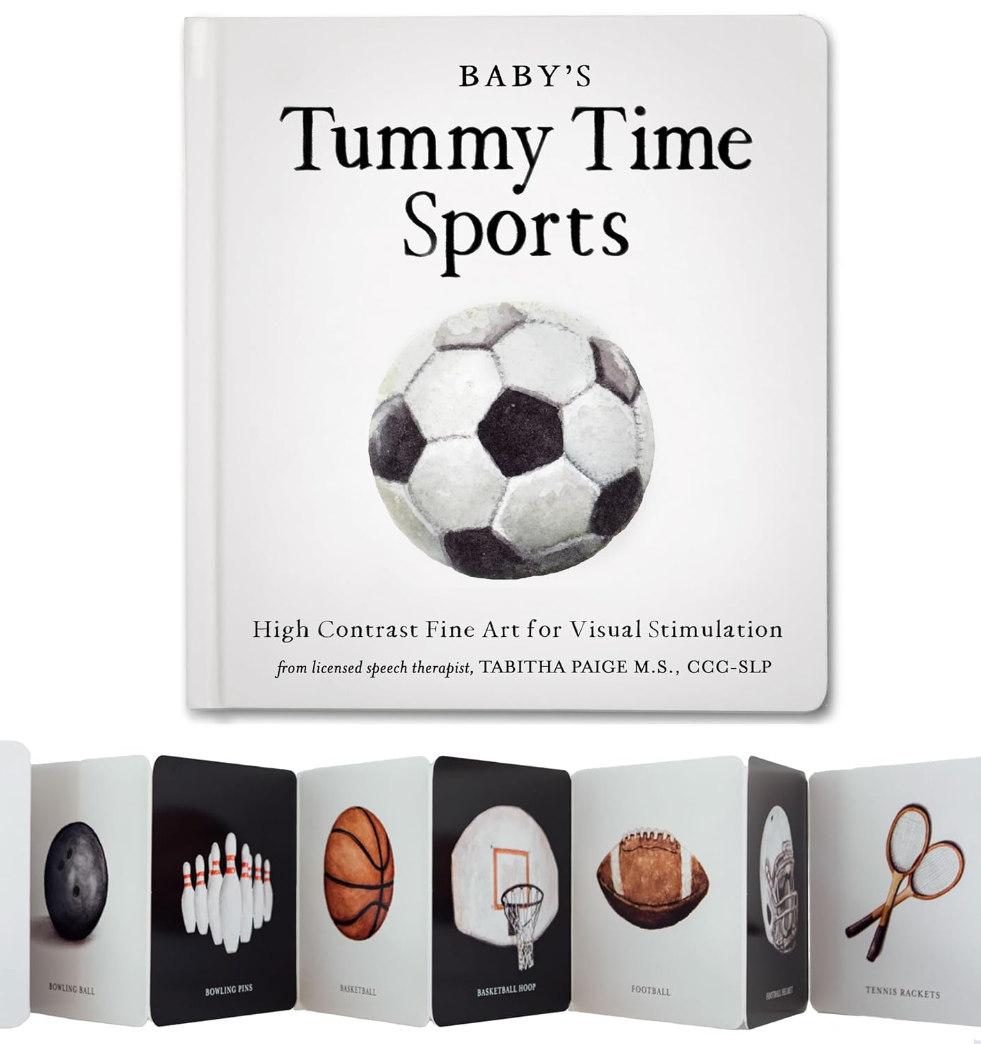 Baby's Tummy Time Sports: High-Contrast Fine Art for Visual Stimulation (Tabitha Paige Children's Book Series)