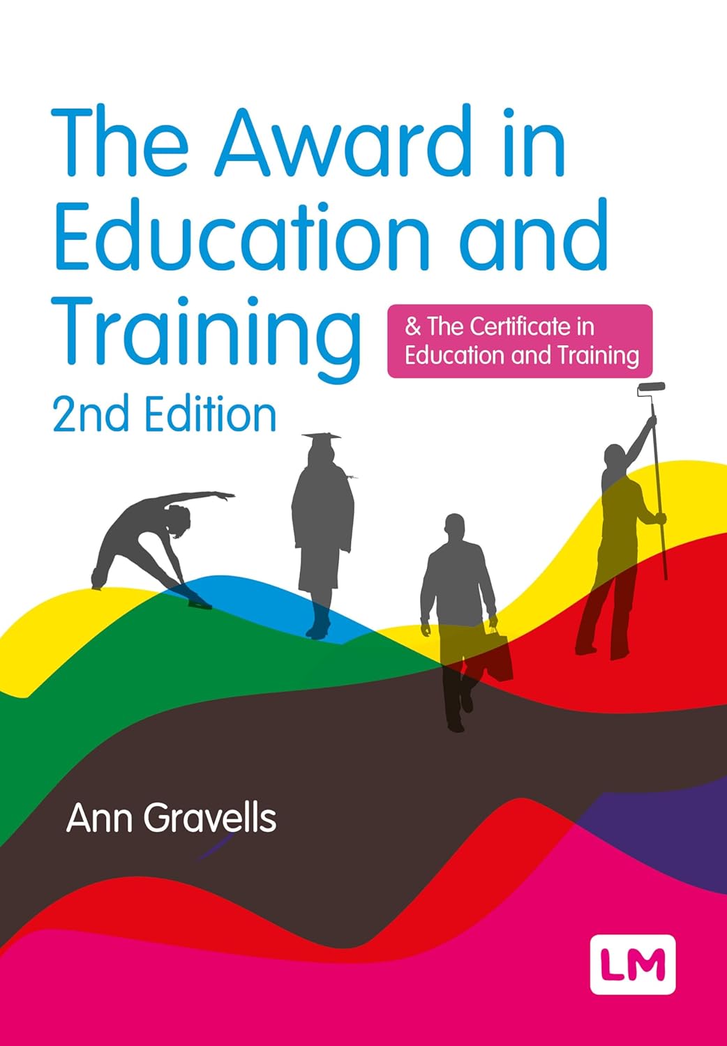 The Award in Education and Training (and the Certificate in Education and Training)