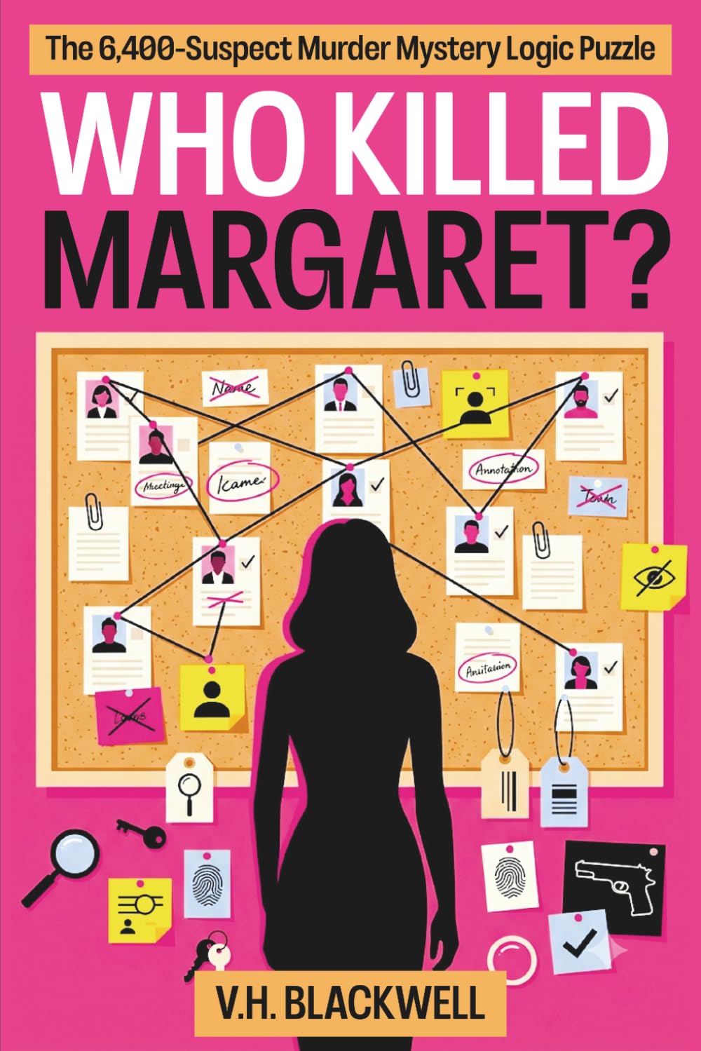 Who Killed Margaret: The 6,400-Suspect Murder Mystery Logic Puzzle