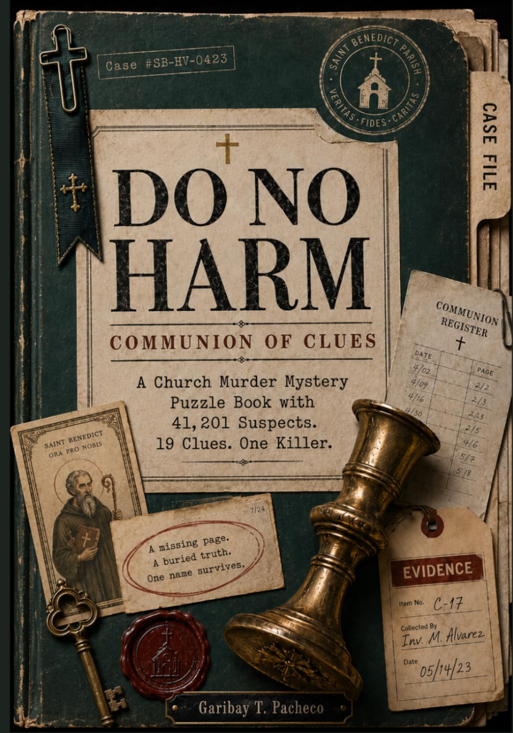 DO NO HARM COMMUNION OF CLUES: A Church Murder Mystery Puzzle Book with 41,201 Suspects. 19 Clues. One Killer.