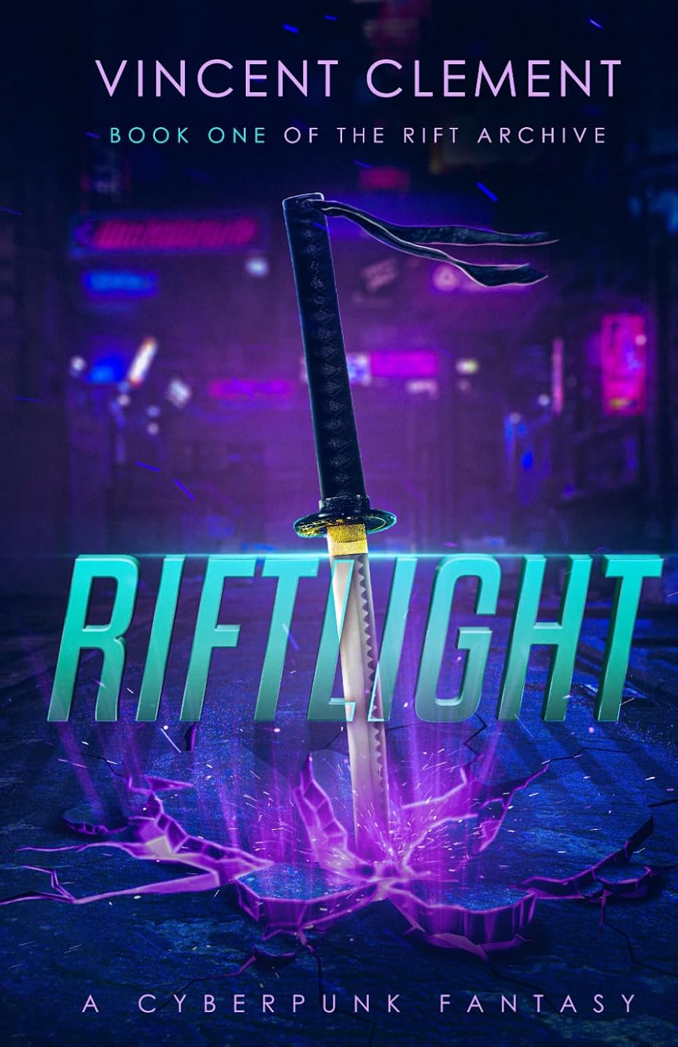 Riftlight: A Cyberpunk Fantasy (The Rift Archive Book 1)