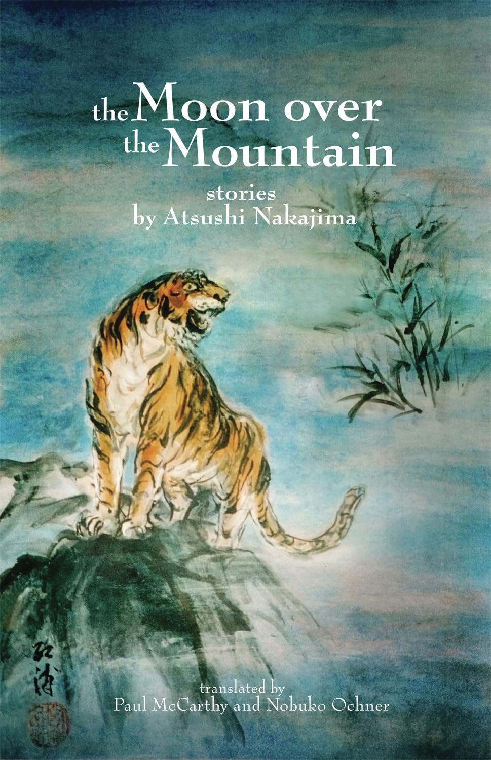 The Moon Over the Mountain: Stories