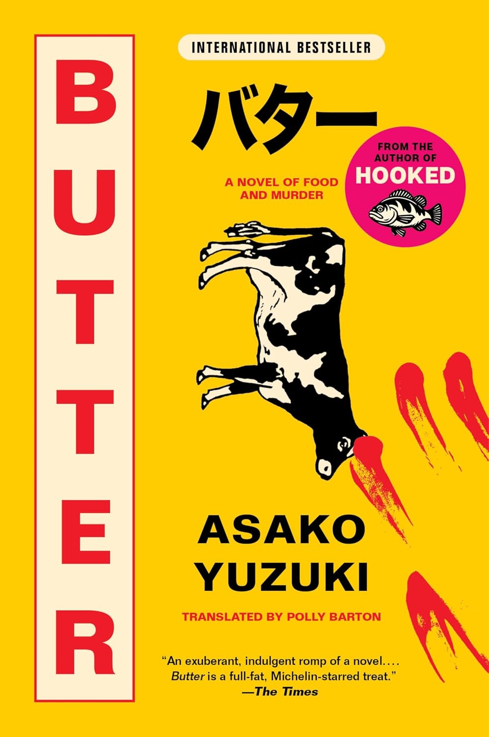 Butter: A Novel of Food and Murder ― The Cult Japanese Bestseller about a Serial Killer Cook
