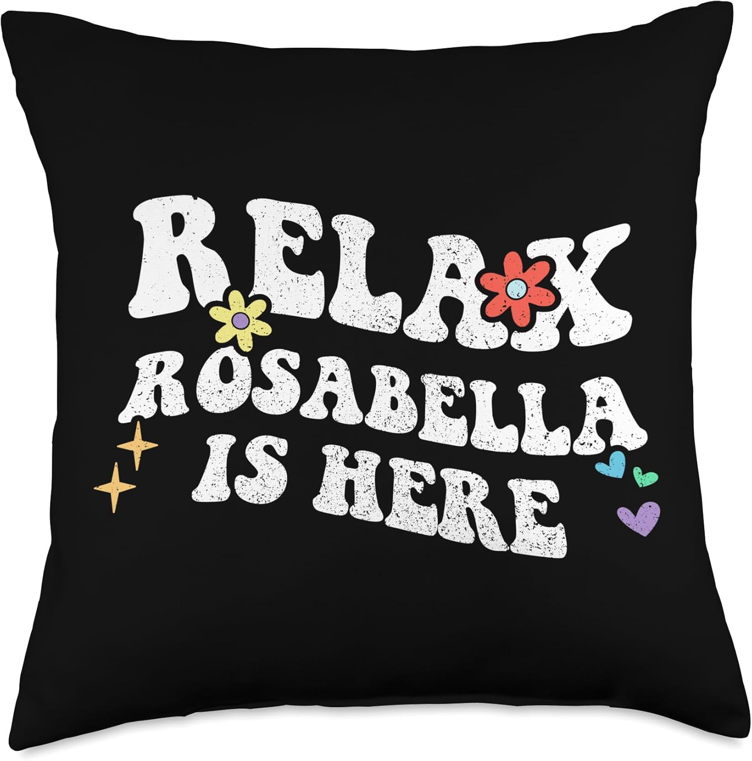 Retro Groovy Relax ROSABELLA Is Here Funny Mother's Day Name Throw Pillow