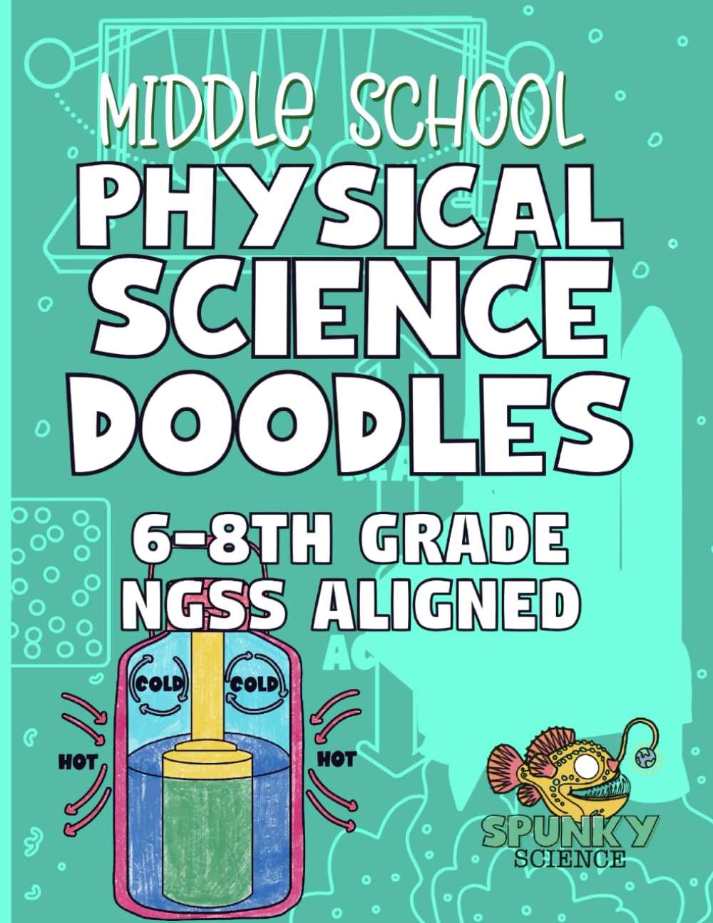 Middle School Physical Science Doodles: NGSS 6-8th Grade Aligned
