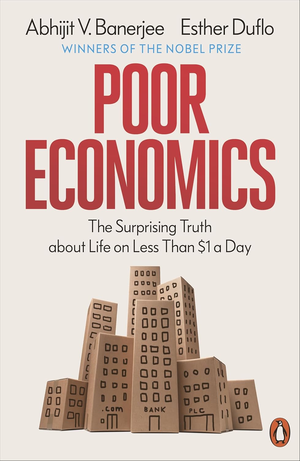 Poor Economics: The Surprising Truth about Life on Less Than $1 a Day