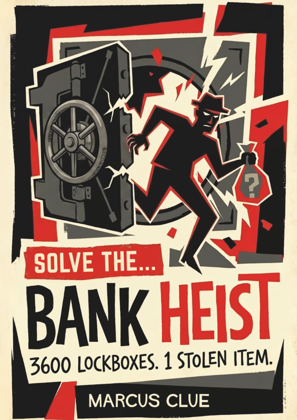 Solve The Bank Heist: Stolen Item Picture Based Elimination Mystery Puzzle Book