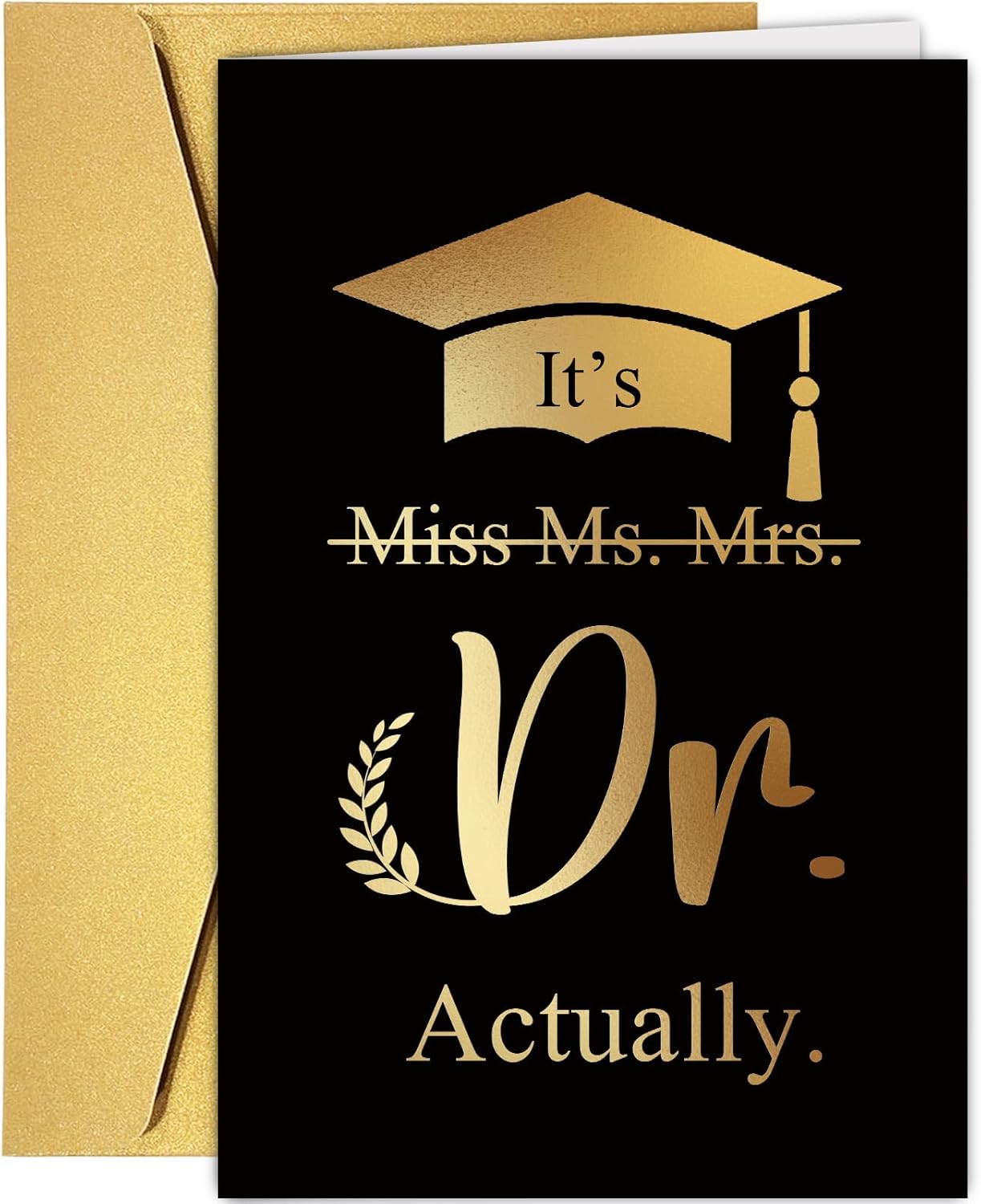 Funny PhD Graduation Card for Women, Doctorate Graduation Gift for Her, Congratulations Cards for Doctoral Student, Medical School Graduation Gifts, It's Dr Actually