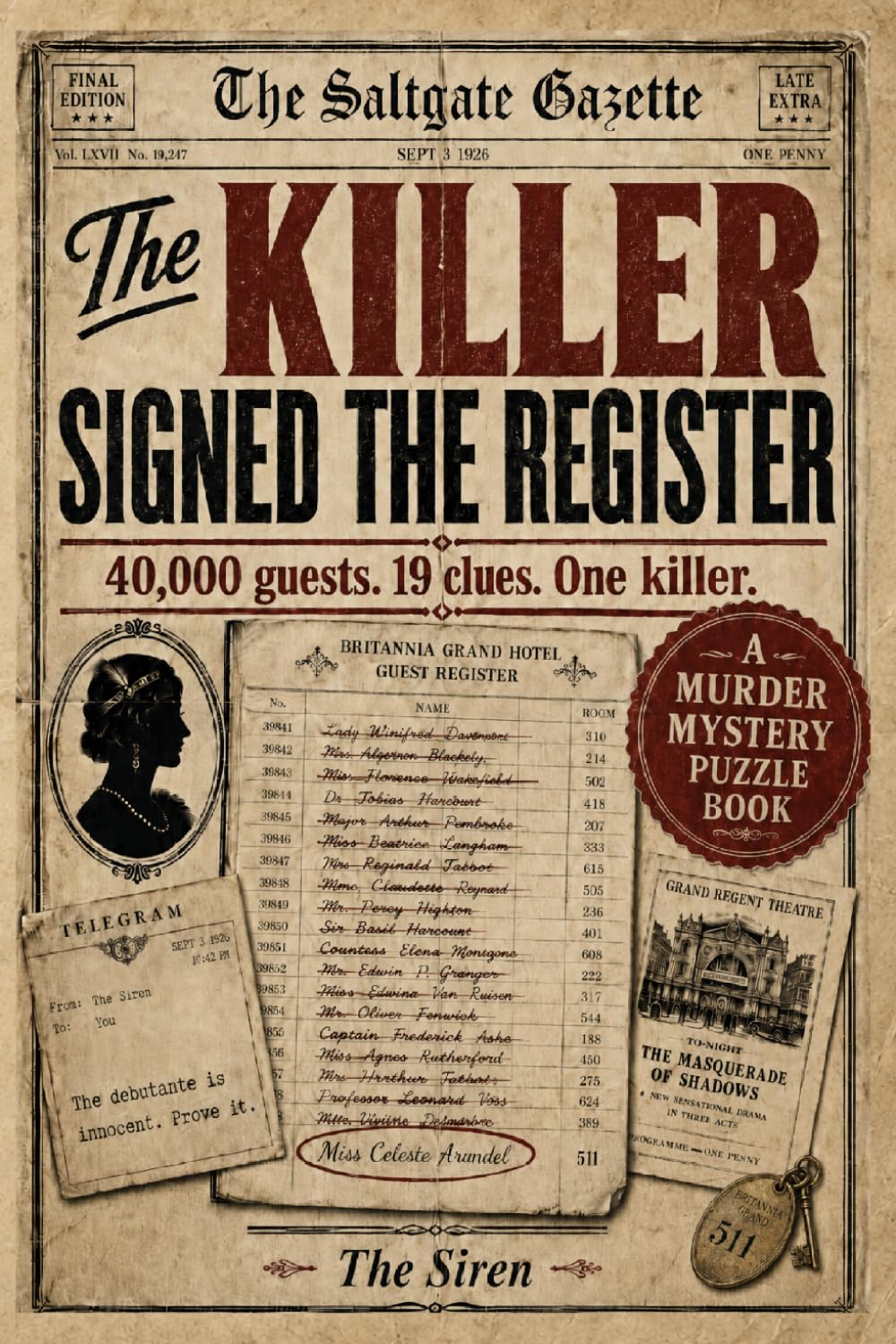 The Killer Signed the Register: A 1920s Murder Mystery Puzzle Book with 40,000 Guests, 19 Clues, and One Killer (Saltgate Murder Mysteries)