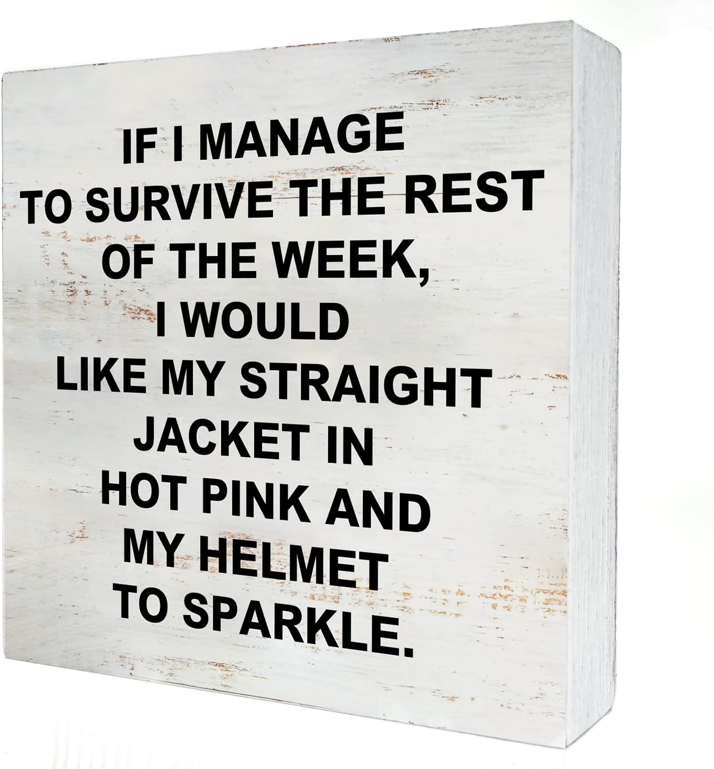 If I Manage to Survive the Rest of the Week Wooden Box Sign with Saying Desk Decor 5 x 5 Inch Funny Office Box Sign Wood Plaque Block Sign Rustic Home Office Decor Coworker Gift