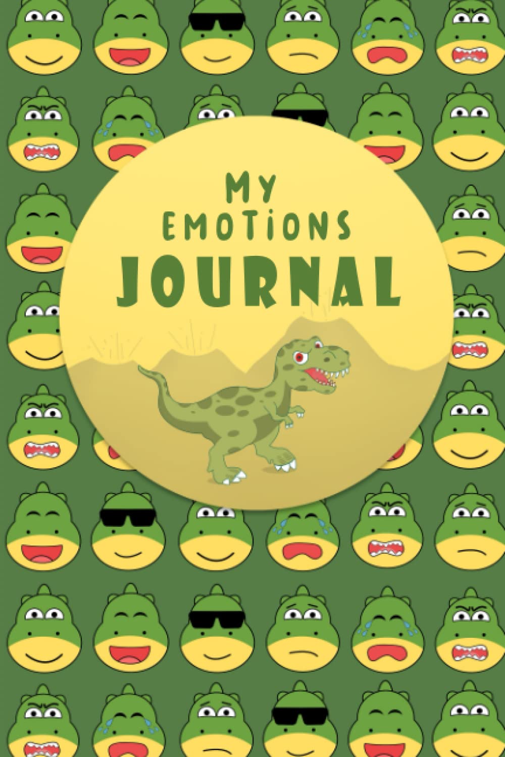 My Emotions Journal: Daily Regulating, Identifying and Managing Worry, Anger and Frustration Feelings for Kids and Teens Through Drawing, Writing, and Coloring (Dinosaur Theme)