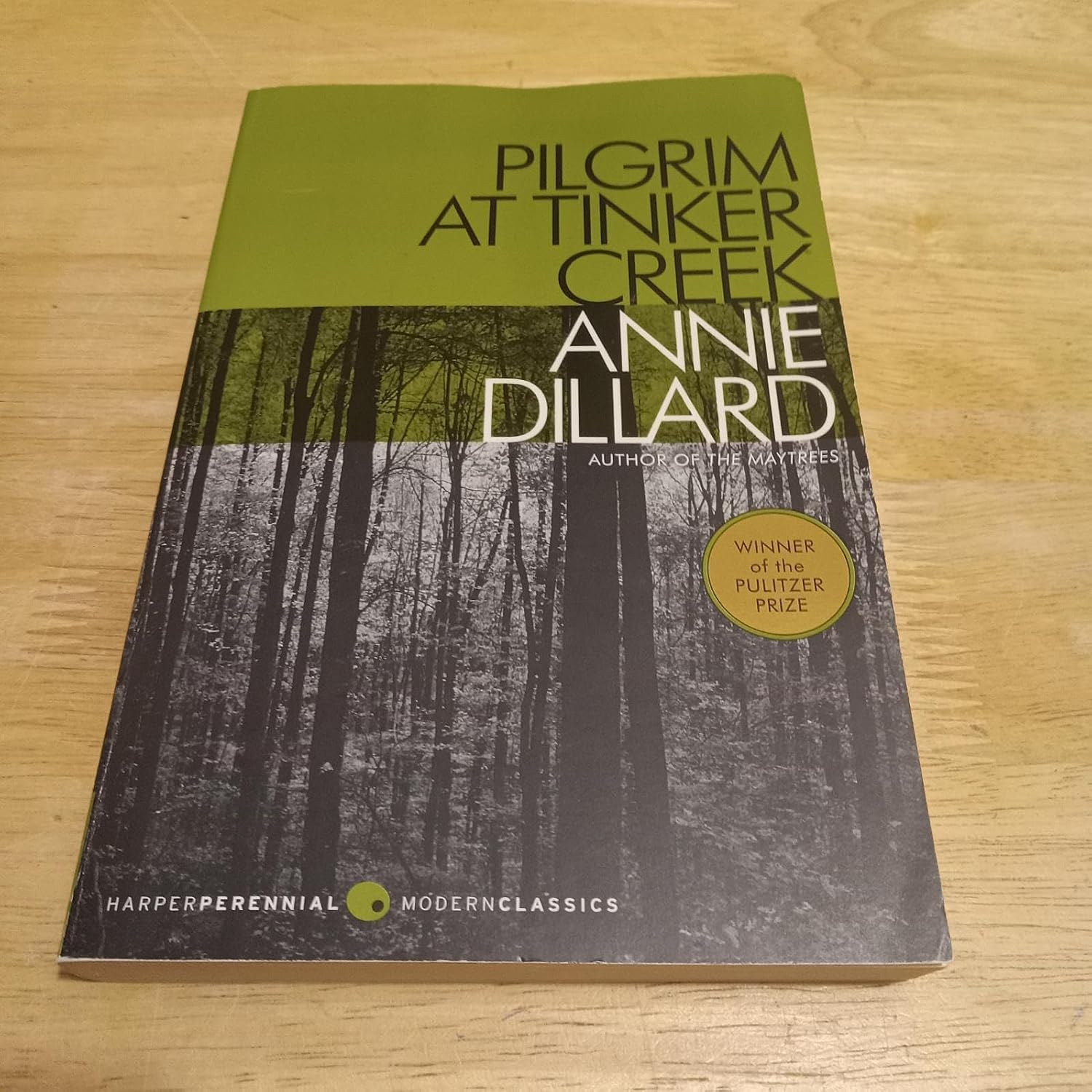 Pilgrim at Tinker Creek (Harper Perennial Modern Classics)