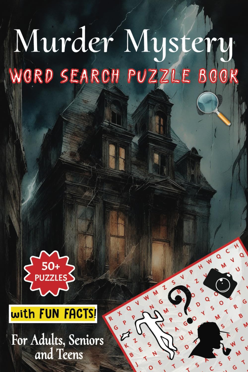 Murder Mystery Word Search Puzzle Book: Word searches with Easy-to-Read Print including True and Fictional Cases, Popular Detectives and Media ... for Holidays, Vacations and Free Times