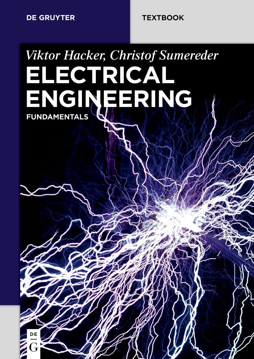 Electrical Engineering: Fundamentals (De Gruyter Textbook)