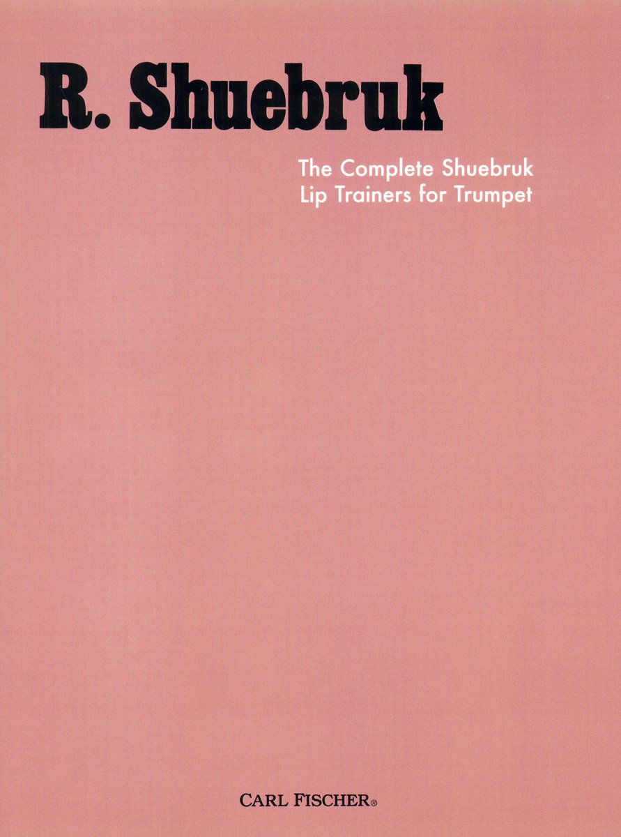 WF24 - The Complete Schuebruk Lip Trainers for Trumpet (TROMPETTE)