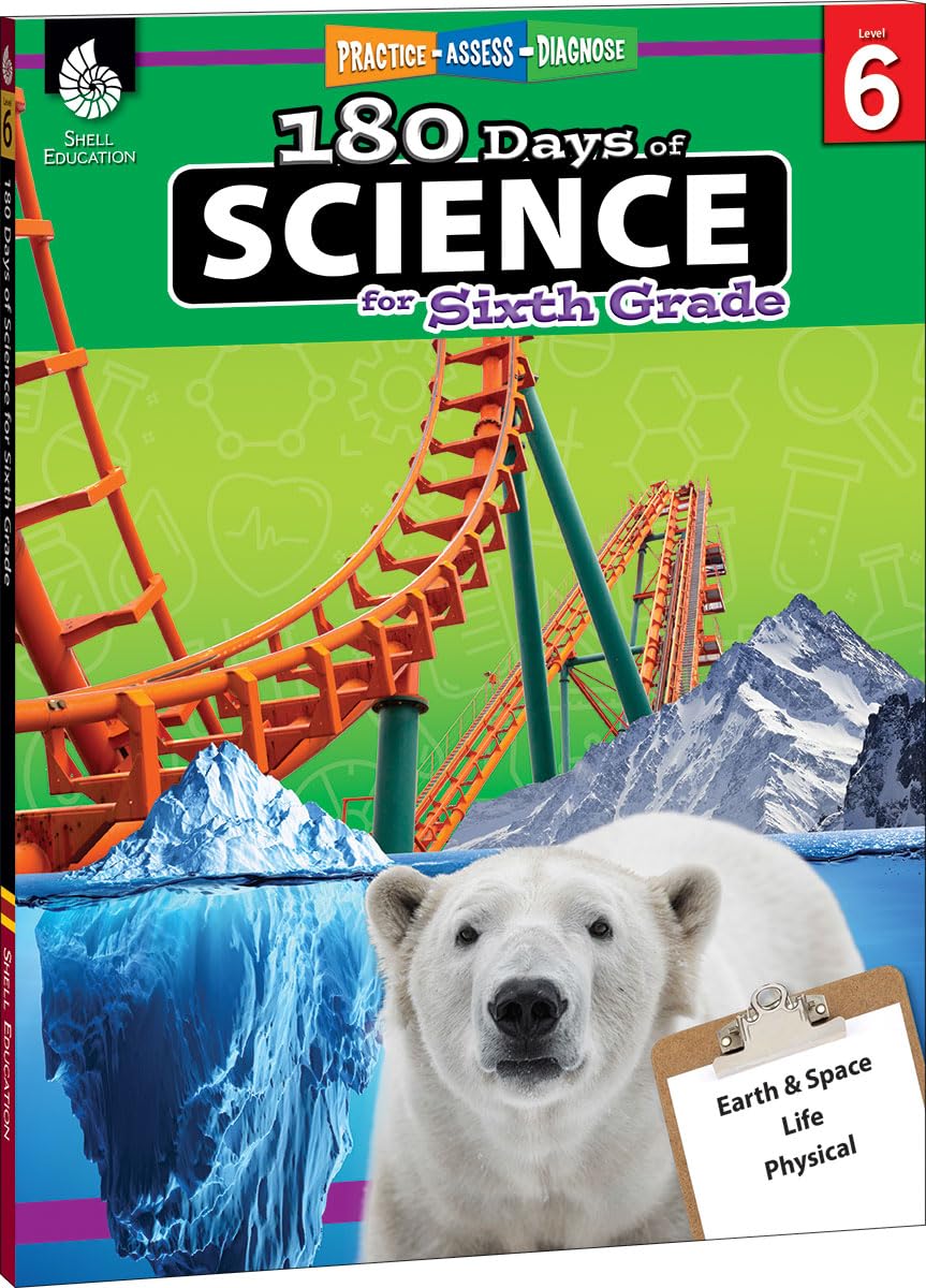 180 Days™: Science, Earth and Space Science for 6th Grade Practice Workbook for Classroom and Home, Cool and Fun Practice Created by Teachers
