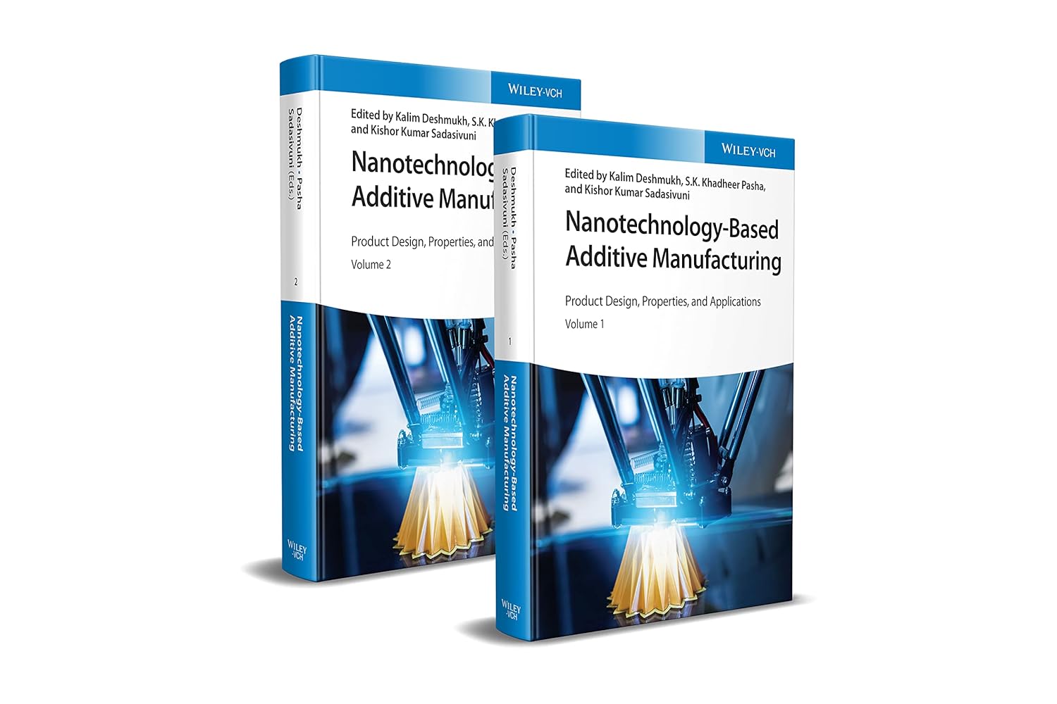Nanotechnology-Based Additive Manufacturing: Product Design, Properties, and Applications