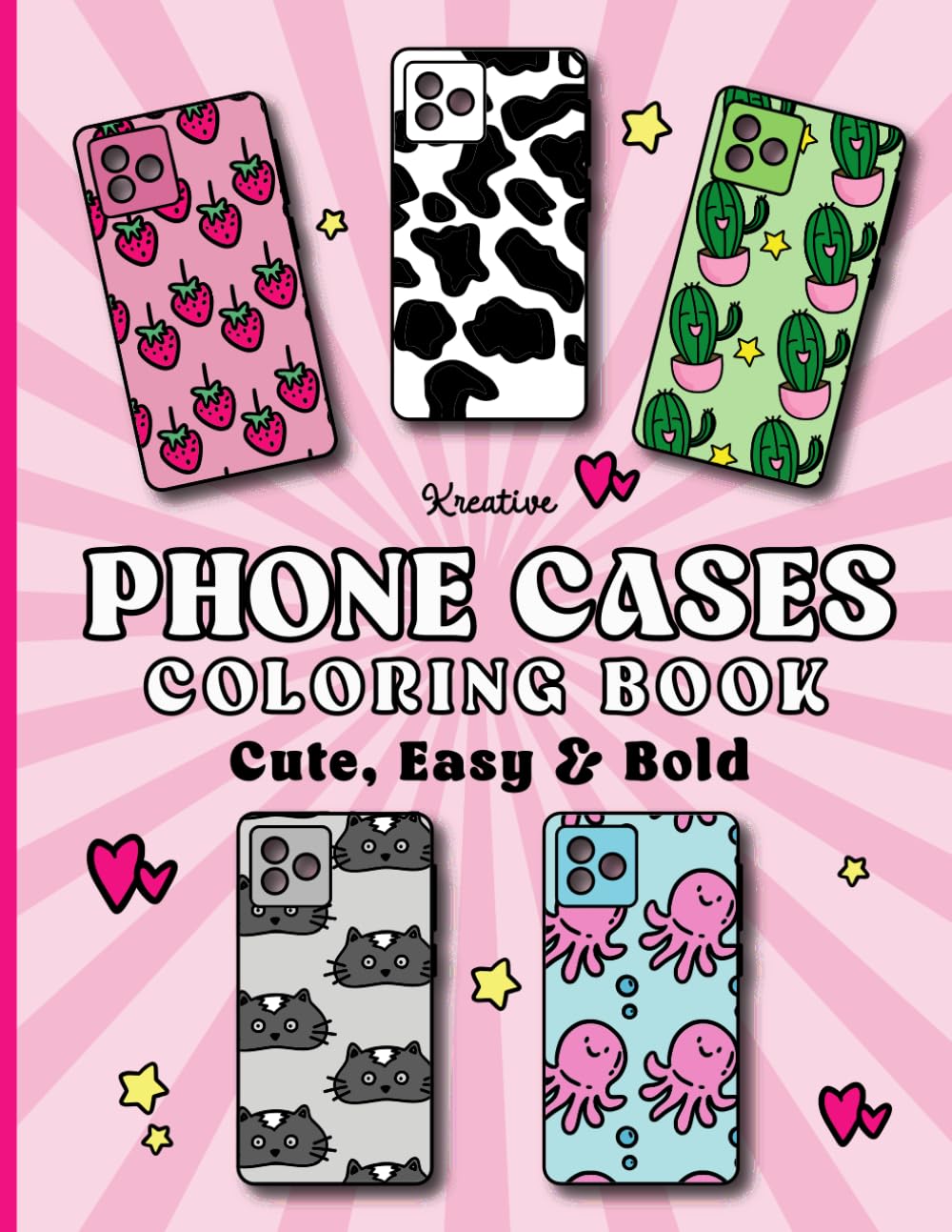 Phone cases coloring book: cute, easy and bold designs for adults and kids featuring cute phone cases designs.