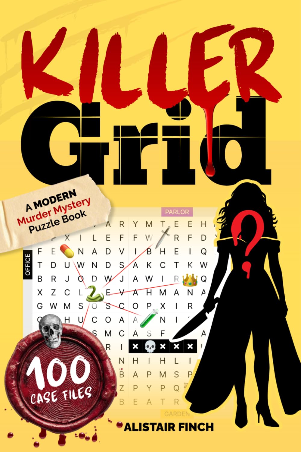 KillerGrid: 100 Case Files: The Killer Is in the Grid – A Murder Mystery Logic Word Search Puzzle Book for Adults & Teens | Featuring Suspects, Weapons, and Clues