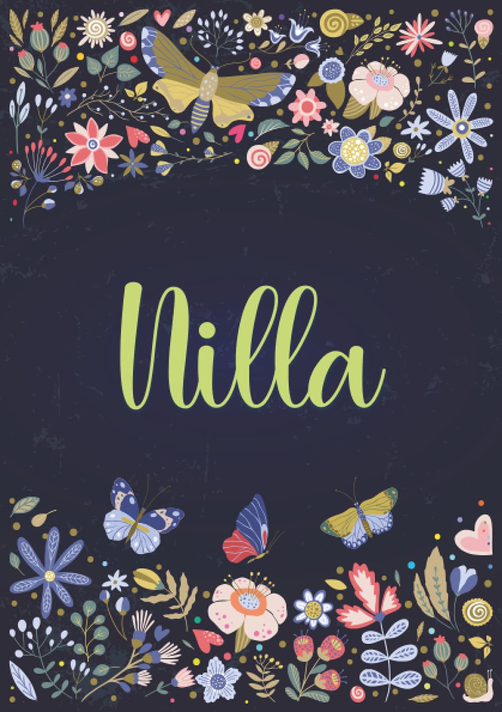 Nilla: Taccuino A5 | Nome personalizzato Nilla | Regalo di compleanno per moglie, mamma, sorella, figlia ... | Design: giardino | 120 pagine a righe, piccolo formato A5 (14.8 x 21 cm)