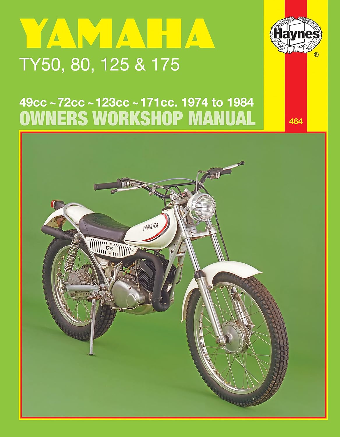 Yamaha TY50, TY80, TY125 and TY175 1974-84 Owner's Workshop Manual (Motorcycle Manuals)