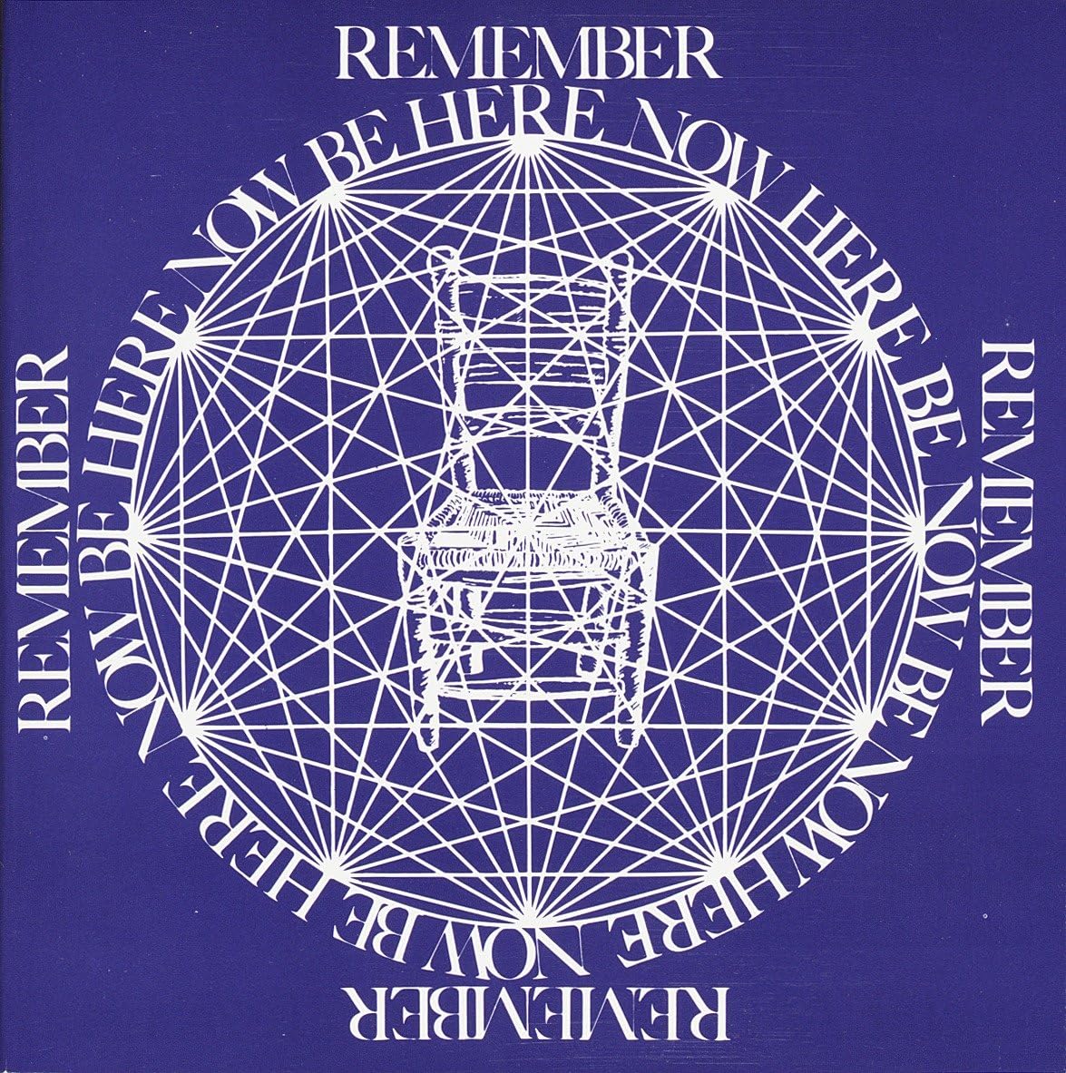 Be Here Now: Ram Dass