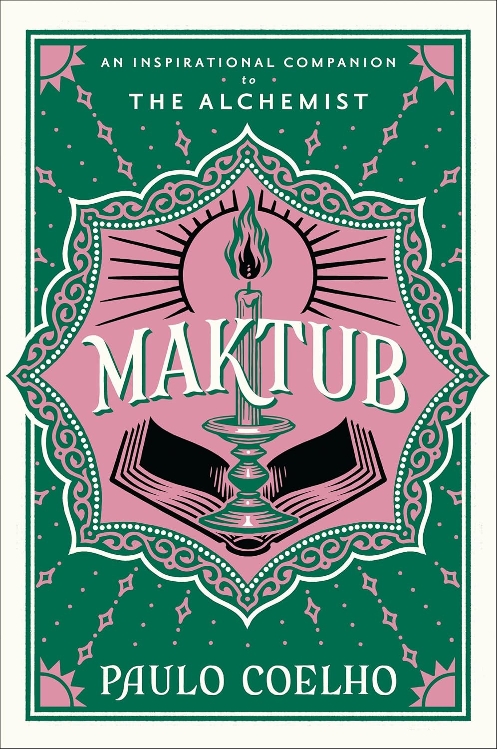 Maktub: An Inspirational Companion to The Alchemist