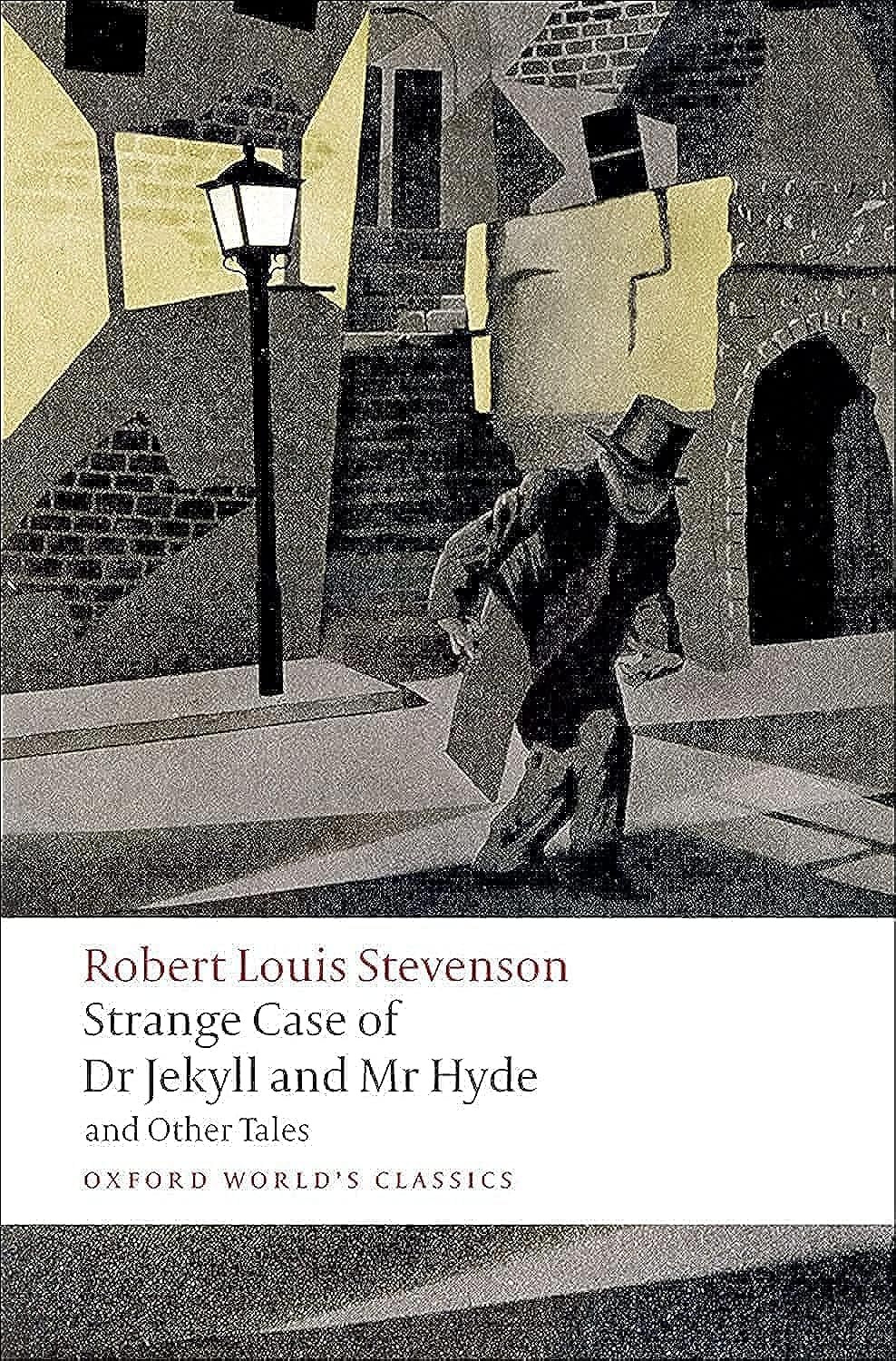 Strange Case of Dr Jekyll and Mr Hyde and Other Tales n/e (Oxford World's Classics)